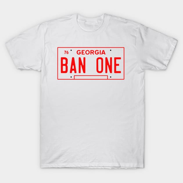 BAN-ONE T-Shirt by old_school_designs